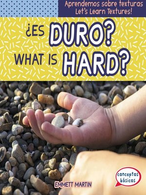 cover image of ¿Es duro? / What Is Hard?